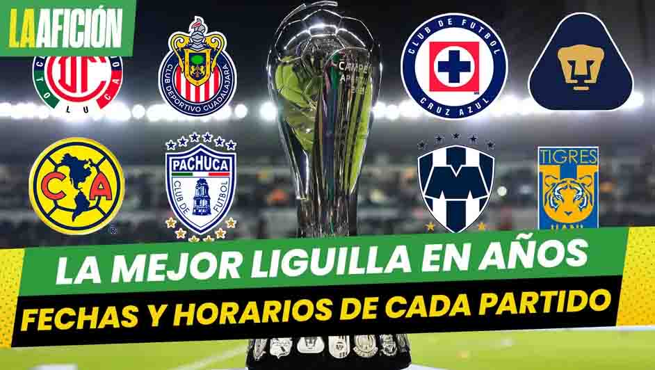Cuartos de final de la Liga MX: Fechas y horarios de los partidos de liguilla del Clausura 2024