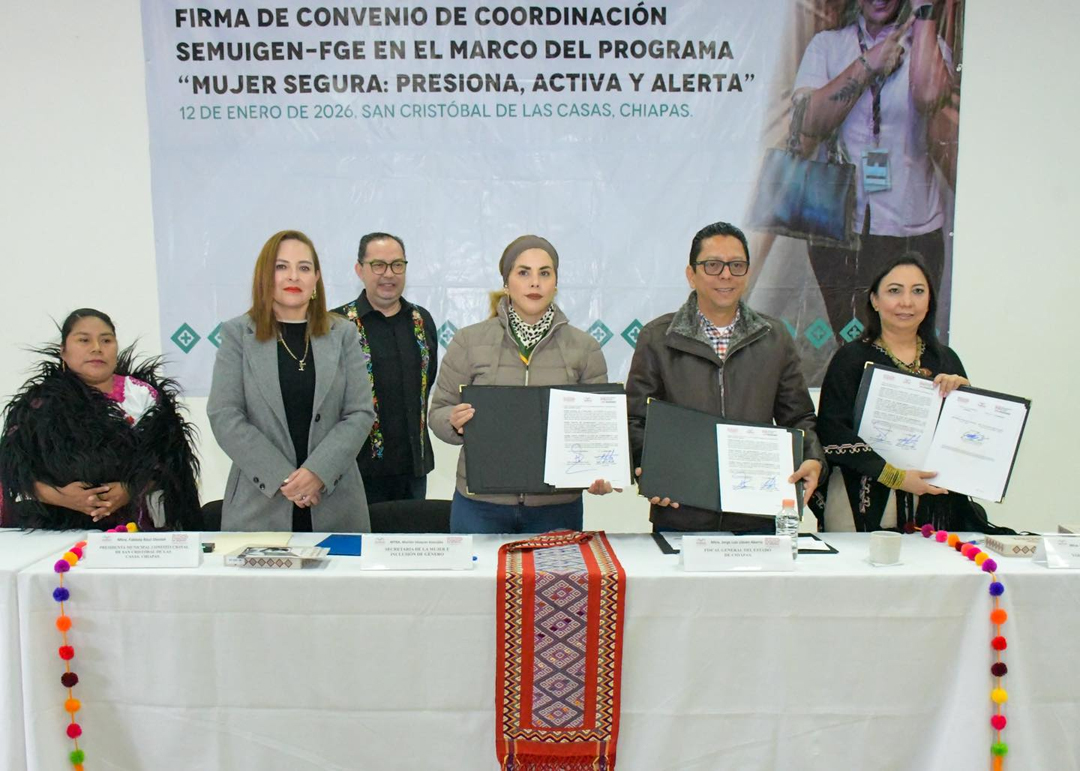 Fortalecen acciones de protección a mujeres con convenio SEMUIGEN–FGE en San Cristóbal