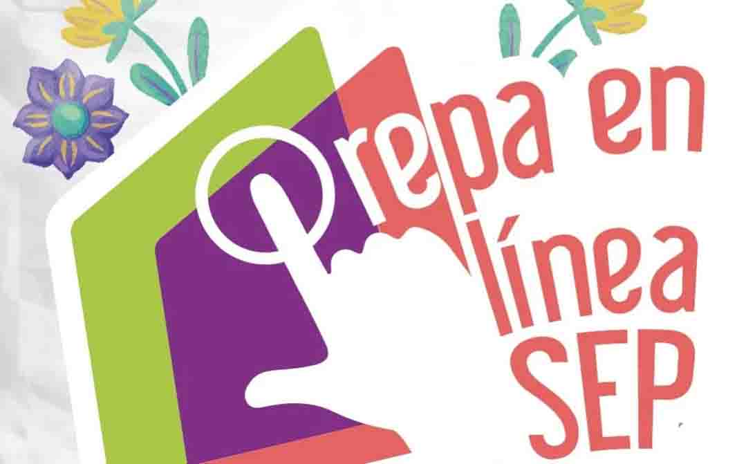 Prepa en Línea-SEP, solamente lo mejor para nuestra comunidad
